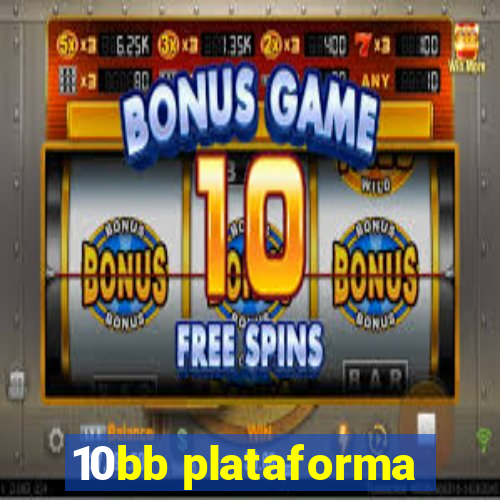 10bb plataforma